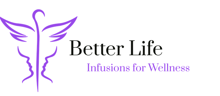Better Life — Infusions for Wellness