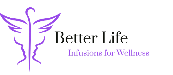 Better Life — Infusions for Wellness